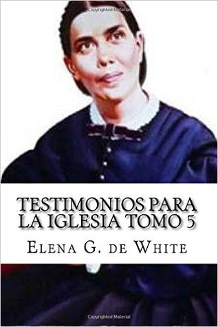 Testimonios Para La Iglesia Tomo 5