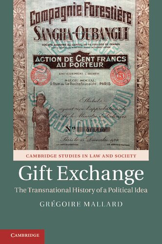 Gift Exchange: The Transnational History of a Political Idea