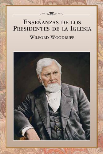 Enseñanzas De Los Presidentes De La Iglesia