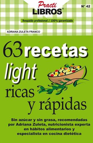 63 Recetas Light Ricas y Rápidas (Practilibros) (Spanish Edition)