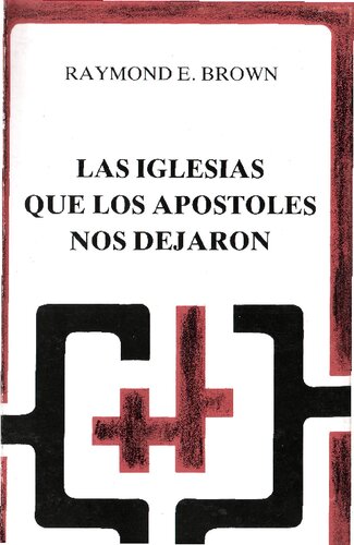 Las Iglesias Que Los Apostoles Nos Dejaron