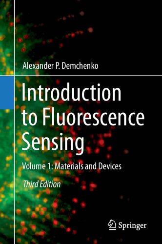 Introduction to Fluorescence Sensing: Volume 1: Materials and Devices