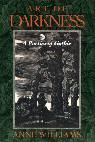 Art of Darkness: A Poetics of Gothic