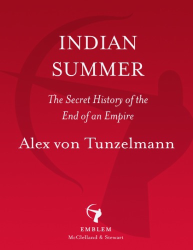 Indian summer: the secret history of the end of an empire