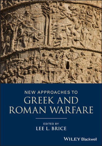 New approaches to Greek and Roman warfare