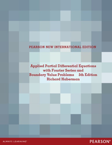 Applied partial differential equations: with Fourier series and boundary value problems