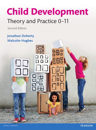 Child development: theory and practice 0-11