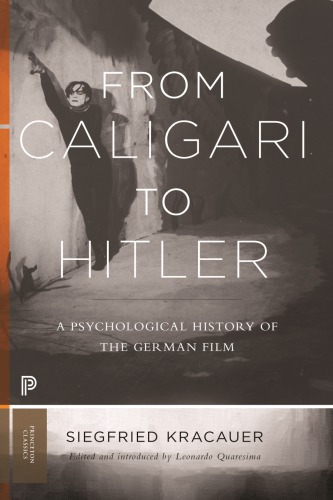 From Caligari to Hitler a psychological history of the German film