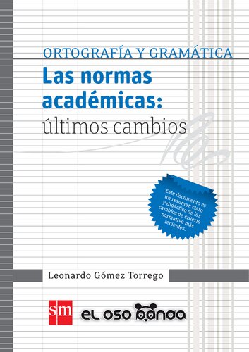 Ortografía y Gramática - Últimos cambios de las normas académicas