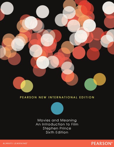 Movies and Meaning: An Introduction to Film