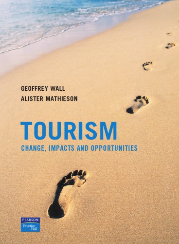 Tourism: changes, impacts and opportunities