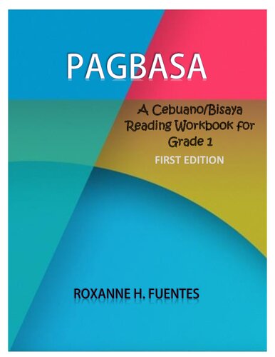 Pagbasa. A Cebuano/Bisaya Reading Workbook for Grade 1