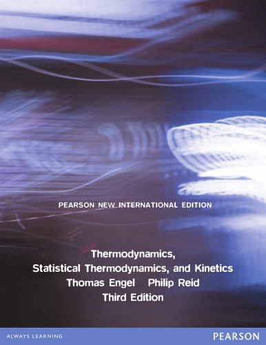 Thermodynamics, Statistical Thermodynamics, and Kinetics