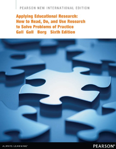 Applying educational research: how to read, do, and use research to solve problems of practice