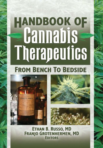 The Handbook of Cannabis Therapeutics: From Bench to Bedside