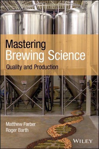 Mastering Brewing Science: Beer Production and Quality