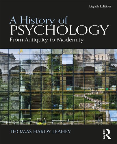 A History Of Psychology: From Antiquity To Modernity