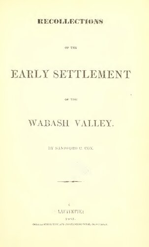 Recollections of the Early Settlements of the Wabash Valley