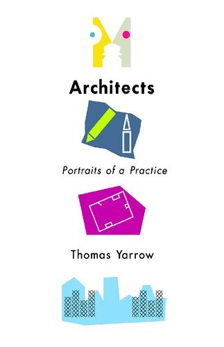 Architects: Portraits of a Practice