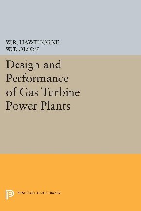 Design and Performance of Gas Turbine Power Plants