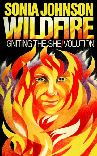 Wildfire: Igniting the She/Volution