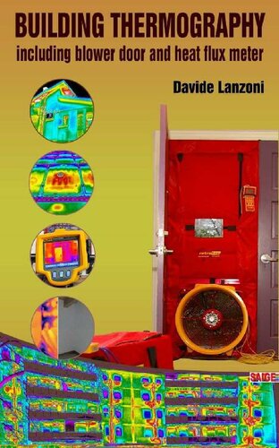 Building Thermography: Including Blower Door and Heat Flux Meter