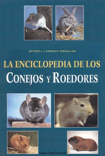 La Enciclopedia de los Conejos y Roedores