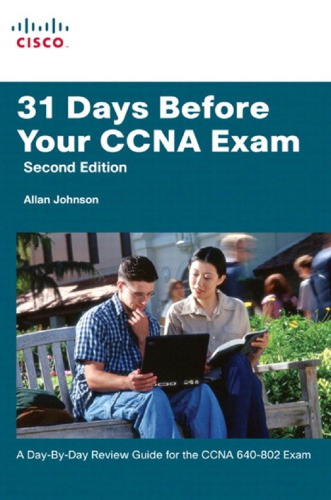 31 days before your CCNA exam: a day-by-day review guide for the CCNA 640-802 exam. - Includes index