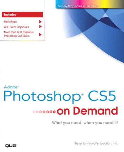 Adobe Photoshop CS5 on demand Description based on print version record. - Includes index