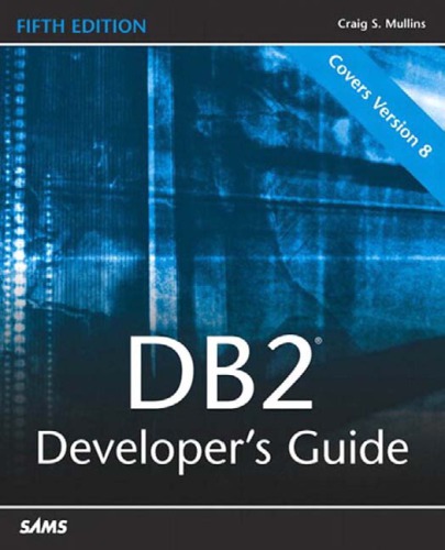 DB2 developer's guide: Includes index