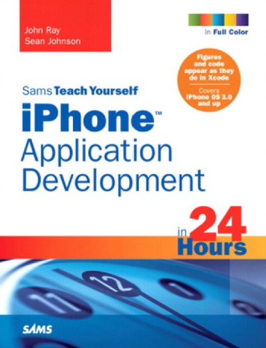 Sams teach yourself iPhone application development in 24 hours