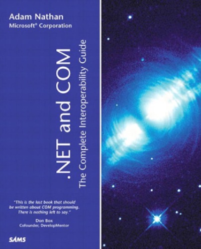 NET and COM the complete interoperability guide. - Description based on print version record. - Includes index