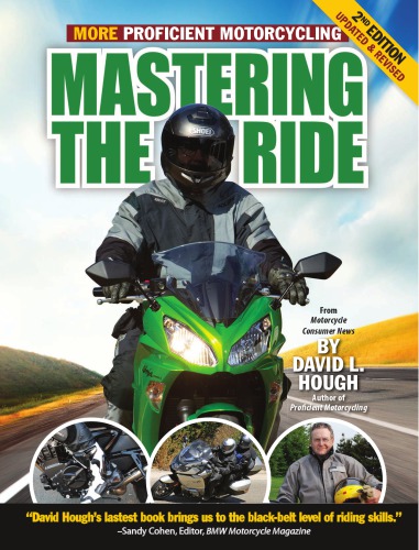 More proficient motorcycling: mastering the the ride