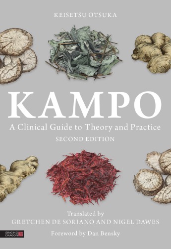 Kampo: a clinical guide to theory and practice