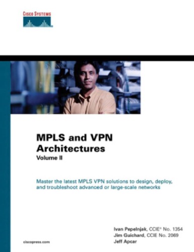 Mpls And Vpn Architectures (Volume Ii) (642-611)