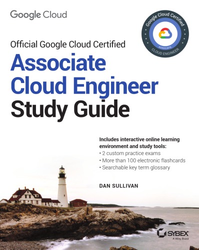 Official Google Cloud Certified Associate Cloud Engineer Study Guide