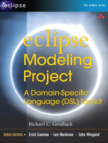 Eclipse modeling project: a domain-specific language (DSL) toolkit