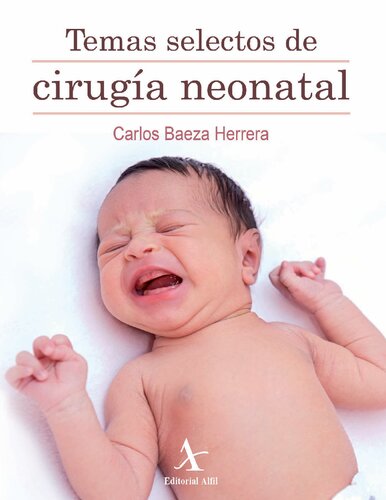 Temas selectos de cirugia neonatal