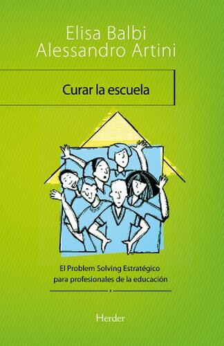 Curar la escuela: el problem solving estratégico para profesionales de la educación