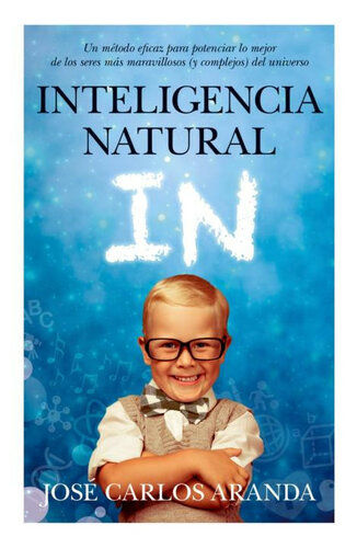 Inteligencia Natural (Padres educadores) (Spanish Edition)