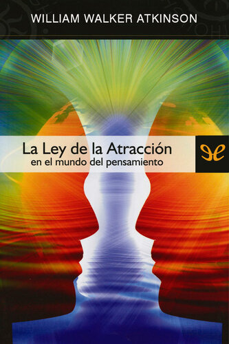 La ley de la atracción en el mundo del pensamiento