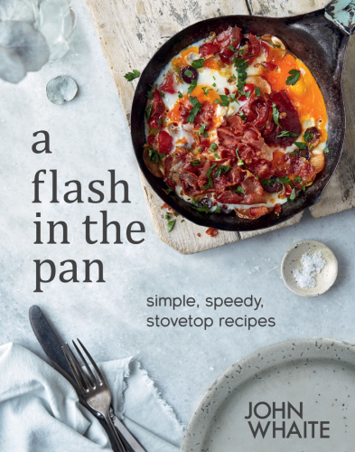 A flash in the pan: simple, speedy, stovetop recipes