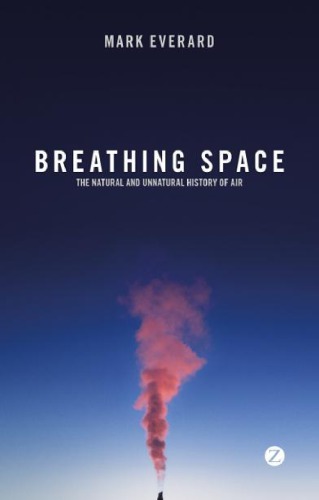 Breathing space: the natural and unnatural history of air