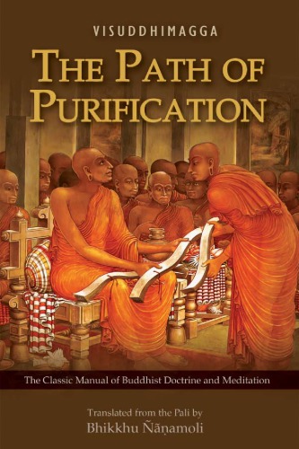 The path of purification = Visuddhimagga