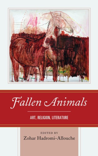 Fallen animals: art, religion, literature