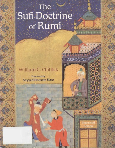 The Sufi Doctrine of Rumi: Illustrated