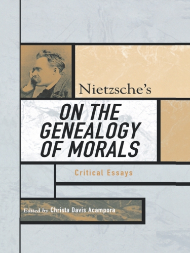 Nietzsche's On the genealogy of morals: critical essays