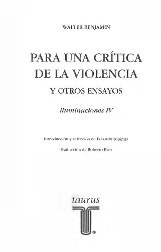 Iluminaciones IV. Para una crítica de la violencia y otros ensayos