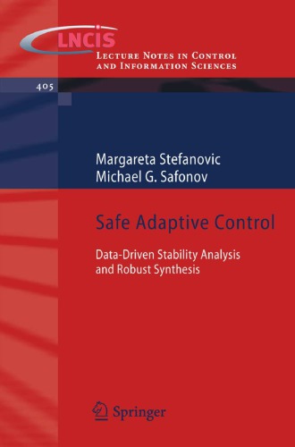 Safe Adaptive Control Data-Driven Stability Analysis and Robust Synthesis