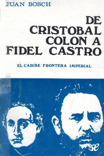 De Cristóbal Colón a Fidel Castro